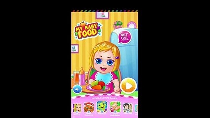 My Baby Food - Cooking Game - Kids Gameplay Android