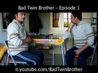 BAD TWIN BROTHER - Ep. n.1