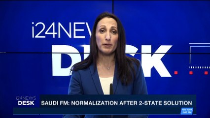 i24NEWS DESK | Saudi FM: normalization after 2-state solution | Thursday, December 14th 2017