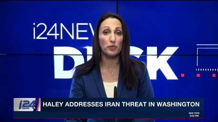 i24NEWS DESK | Haley addresses Iran threat in Washington | Thursday, December 14th 2017