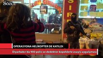 Diyarbakır’da 900 polis ve dedektör köpeklerle asayiş uygulaması