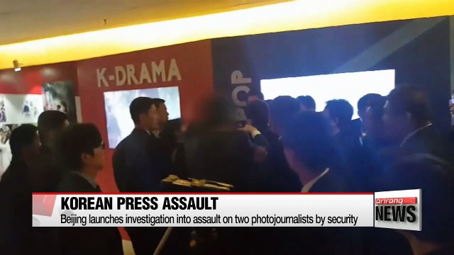 Beijing describes Korean press assault as 'unfortunate accident' while launching investigation