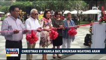 Christmas by Manila Bay, binuksan ngayong araw