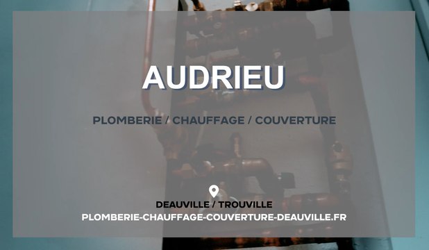 Travaux de plomberie, chauffage, climatisation, couverture à Deauville