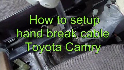How to adjust and setup hand brake cable Toyota Camry - video Dailymotion