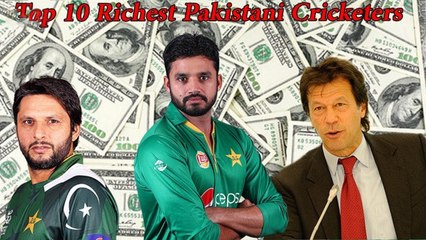 Top 10 Richest Pakistani Cricketers