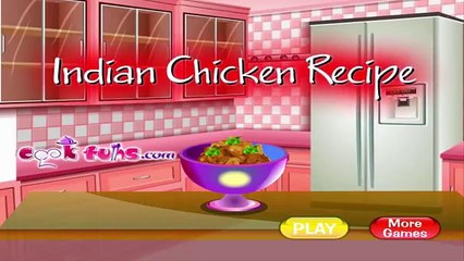 Cooking games for girls online - Free online games for girls - Indian Chicken Recipe