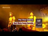Pee Wee Gaskins - Dari Mata Sang Garuda (FROM LIVE DVD)