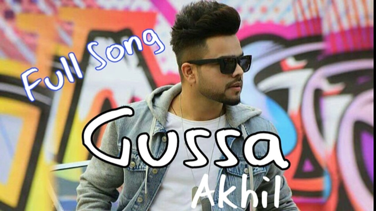Akhil - Gussa (Full Song) - Preet Hundal - Arvindr Khaira - New Punjabi Song 2017 - Tips Official - YouTube