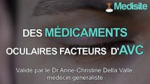 Top 3 des médicaments oculaires facteurs d’AVC