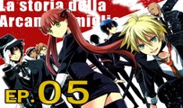 Arcana Famiglia มาเฟียมนตรา มือปราบกำราบหัวใจ ตอนที่ 05 พากย์ไทย