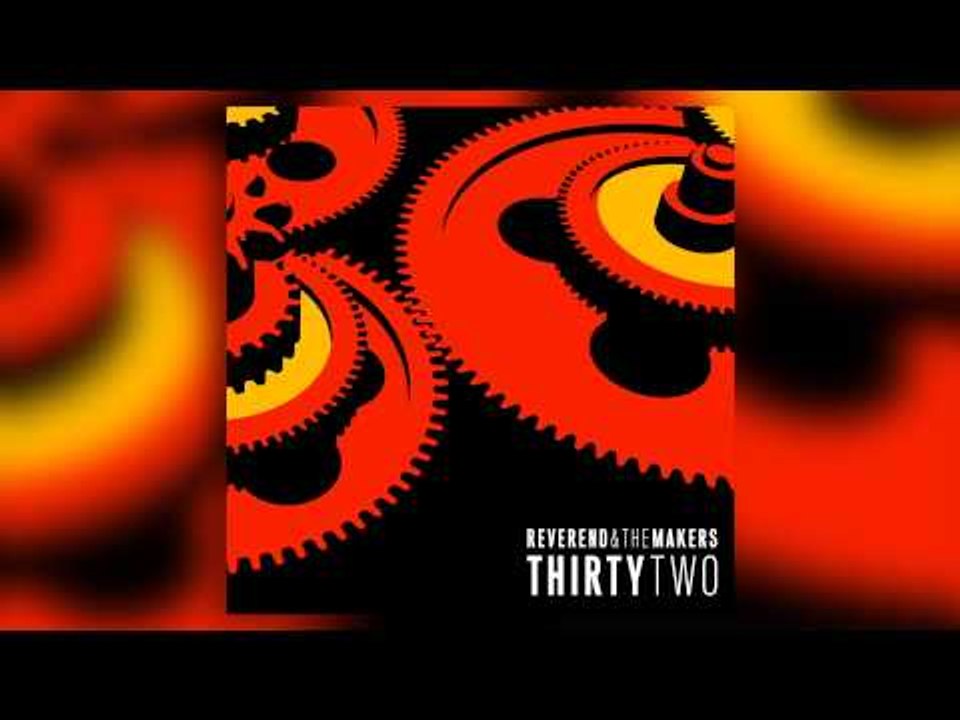 Reverend And The Makers - Your Girl