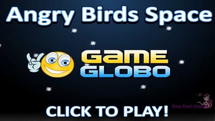 Angry Birds - Space Battle Shooting Game Walkthrough Levels 1-8