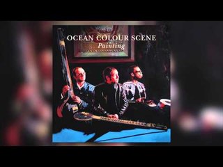 Download Video: Ocean Colour Scene - Painting