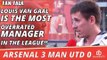 Louis Van Gaal Is The Most Overrated Manager In The League!! | Arsenal 3 Man Utd 0