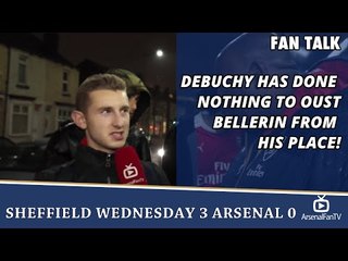 Debuchy Has Done Nothing To Oust Bellerin From His Place! | Sheffield Wednesday 3 Arsenal 0