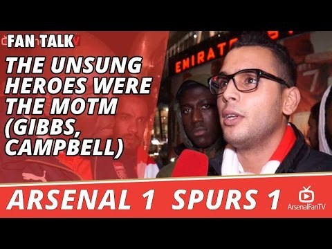 The Unsung Heroes Were The MOTM (Gibbs, Campbell) | Arsenal 1 Spurs 1