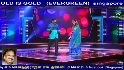 OLD IS GOLD   (EVERGREEN)  singapore  suriya murthi & s p bala