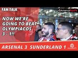 Now We're Going To Beat Olympiacos  3 - 1!! | Arsenal 3 Sunderland 1