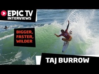 EpicTV Surfer Profiles: Taj Burrow
