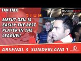 Mesut Ozil Is Easily The Best Player In The League!! | Arsenal 3 Sunderland 1