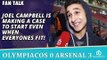 Joel Campbell Is Making A Case To Start Even When Everyones Fit!  | Olympiacos 0 Arsenal 3