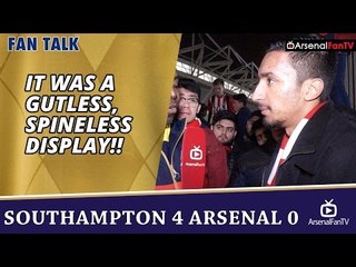 It Was A Gutless, Spineless Display!!  | Southampton 4 Arsenal 0