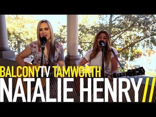NATALIE HENRY - IF WE SAID GOODBYE (BalconyTV)