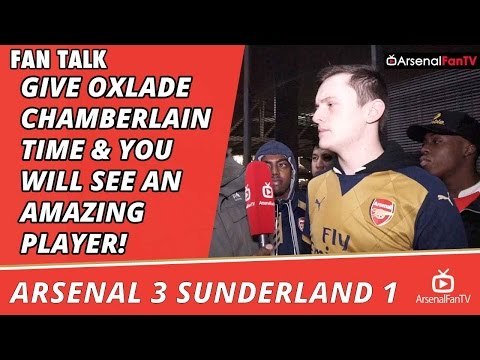 Give Oxlade-Chamberlain Time & You Will See An Amazing Player! | Arsenal 3 Sunderland 1