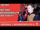 We Had Bournemouth On Toast!!  | Arsenal 2 Bournemouth 0