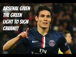 Arsenal Given The Green Light To Sign Cavani!!  | AFTV Transfer Daily