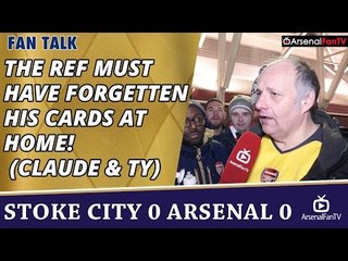 The Ref Must Have Forgetten His Cards At Home! (Claude & TY)  | Stoke 0 Arsenal 0