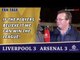 If The Players Believe It We Can Win The League!  | Liverpool 3 Arsenal 3