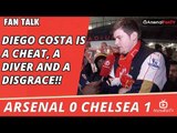 Diego Costa Is A Cheat, A Diver And A Disgrace!! | Arsenal 0 Chelsea 1