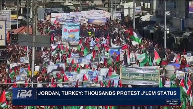 i24NEWS DESK | Jordan,Turkey: thousands protest J' lem status | Friday, December 15th 2017