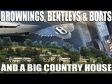 Brownings, Bentleys and Big Beautiful Boats
