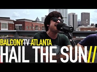 HAIL THE SUN - NEVER KILL A MOUSE (LET IT KILL ITSELF) (BalconyTV)