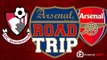 Road Trip - Bournemouth v Arsenal
