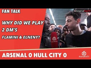 Why Did We Play 2 DM's (Flamini & Elneny)?  | Arsenal 0 Hull City 0