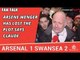 Arsene Wenger Has Lost The Plot says Claude | Arsenal 1 Swansea 2