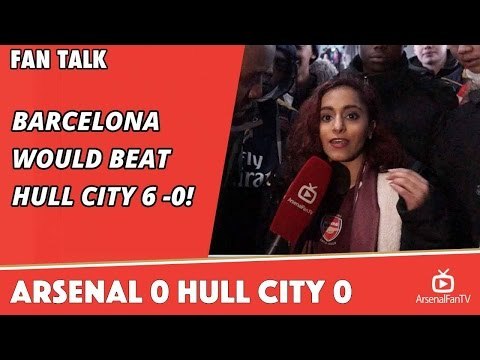 Barcelona Would Beat Hull City 6 -0! | Arsenal 0 Hull City 0