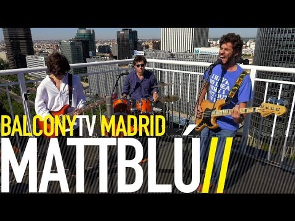MATTBLÚ - RAMBLAS 86 (BalconyTV)