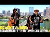 BRANDON CALLIES & THE AMERICAN REVIVAL - LEAVING CALIFORNIA (BalconyTV)