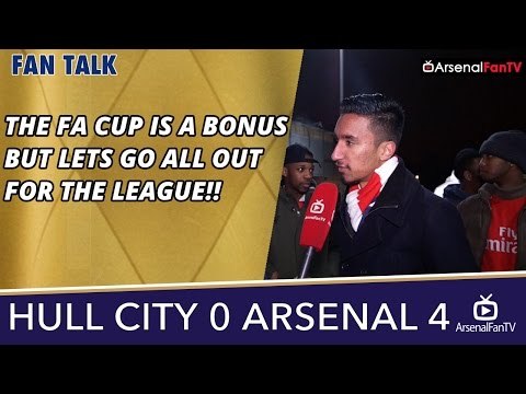 The FA Cup Is A Bonus But Lets Go All Out For The League!! | Hull 0 Arsenal 4 | FA Cup