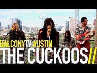 THE CUCKOOS - NEW SUNRISE (BalconyTV)