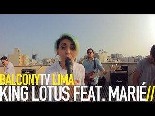 KING LOTUS FEAT. MARIÉ - REMEMBER ME (BalconyTV)
