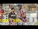 NOBODY CRIED FOR DINOSAURS - PIÑA COLADA (BalconyTV)