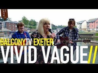 VIVID VAGUE - LOST (BalconyTV)