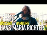 HANS MARIA RICHTER - HEY HEY HEY (BalconyTV)