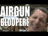 Airgun Bloopers